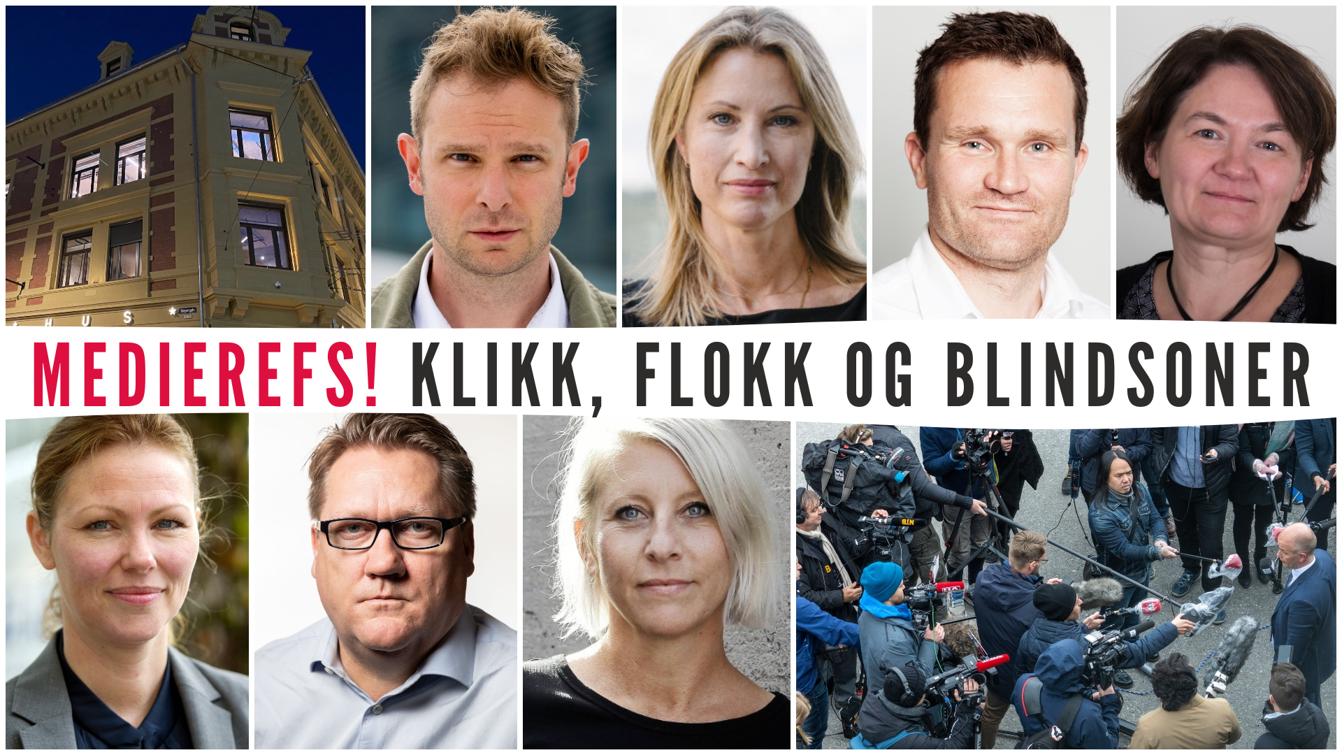 Foto av Pressens hus, Snorre Valen, Eva Saunn, Ketil Raknes, Birgit Røe Mathisen, Silje Hovland, Eirik Mosveen, Annemarte Moland og samlebilde av media i intervjusituasjon