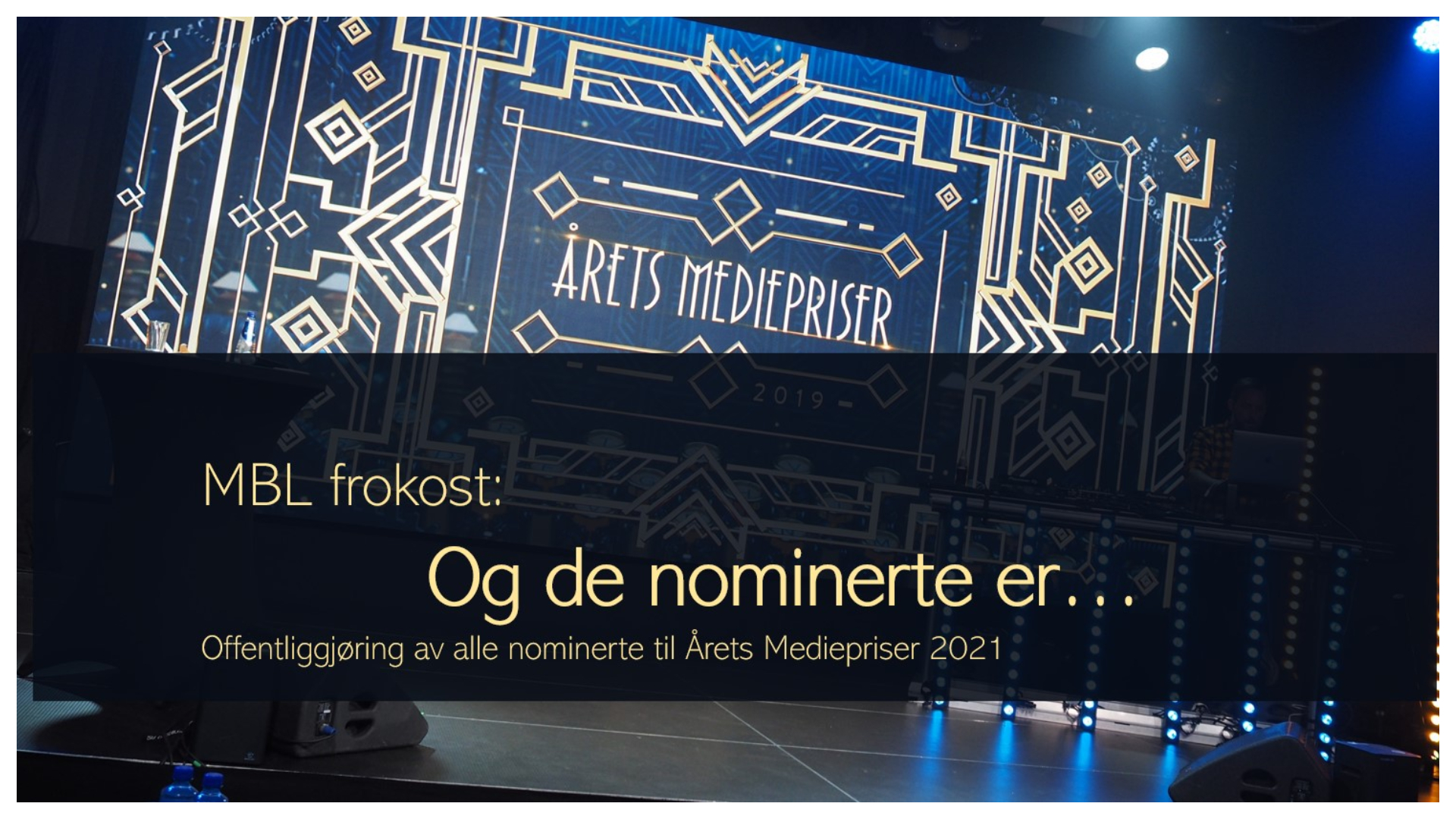 Plakat med svart banner, påskriften MBL-frokost: Og de nominerte er... Årets mediepriser