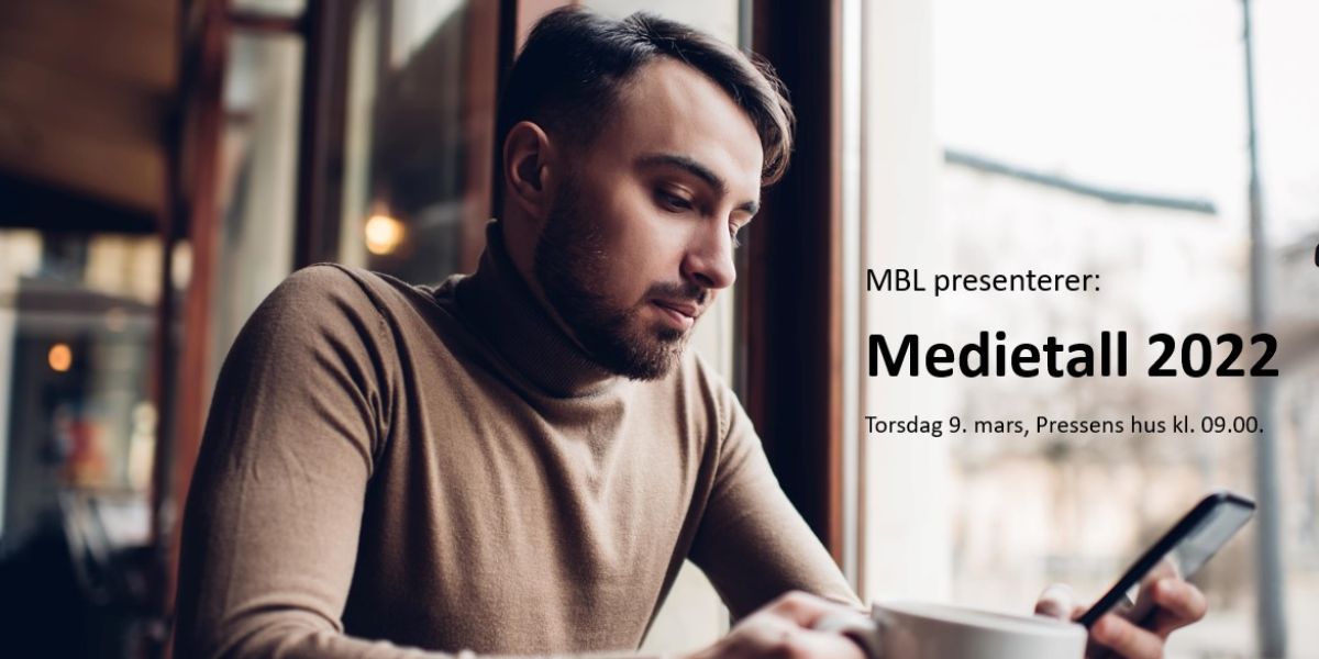 MBL presenterer: Medietall 2022