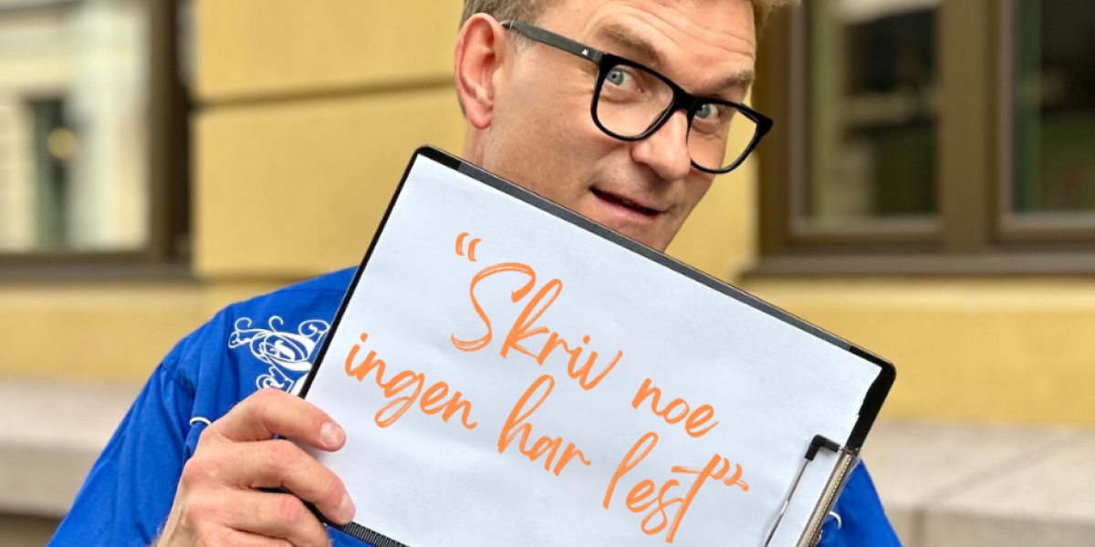 Skriv noe ingen har lest